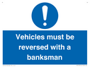 vehicles-must-be-reversed-with-a-banksman~